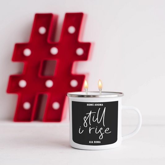 "Still, I Rise" Love & War Scented 16 Oz Reusable Candle Mug